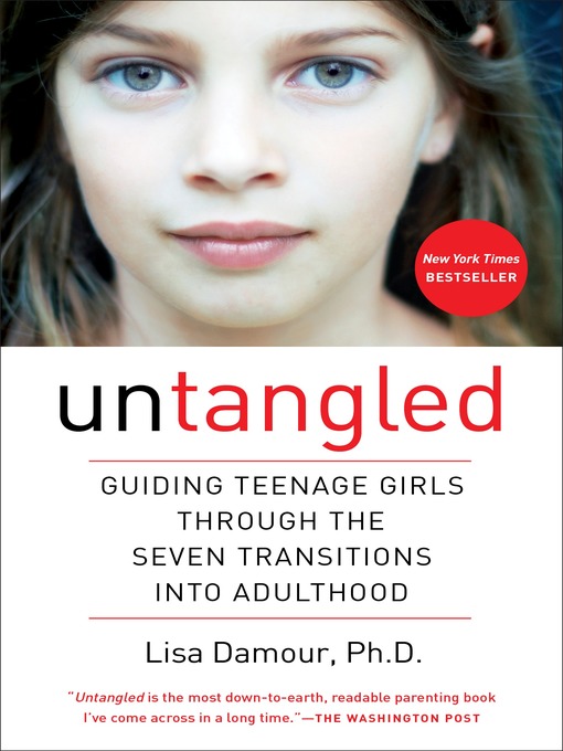 Title details for Untangled by Lisa Damour, Ph.D. - Wait list